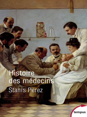 cover image of Histoire des médecins